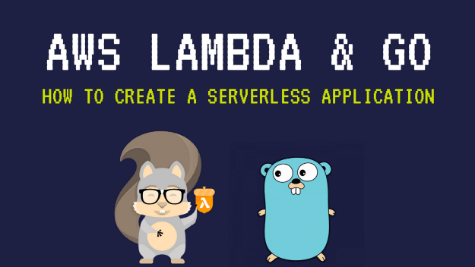 Serverless Golang API with AWS Lambda